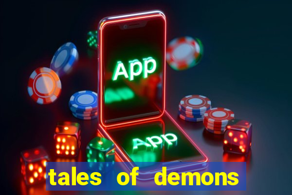 tales of demons and gods saikai